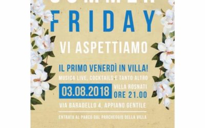 Summer Friday – venerdì in villa